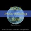 2022年6月の月齢・月の出・月の入方角時間！今日の月の名前は？毎日の月の様子